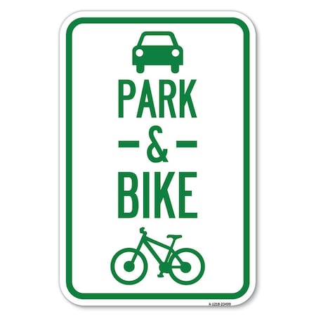 Signmission Park & Ride With Bicycle Graphic Heavy-Gauge Aluminum Sign, 12" x 18", A-1218-23499 A-1218-23499